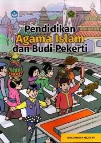 Image of Pendidikan Agama Islam dan Budi Pekerti untuk SMA/SMK/MA XII